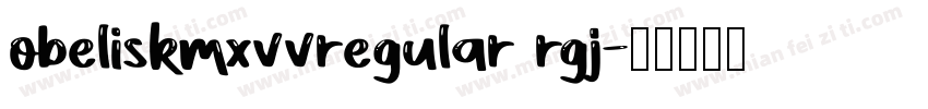 obeliskmxvvregular rgj字体转换